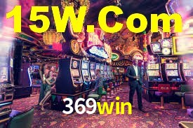 369win: Seu Cassino Premiado com Pagamentos Rápidos